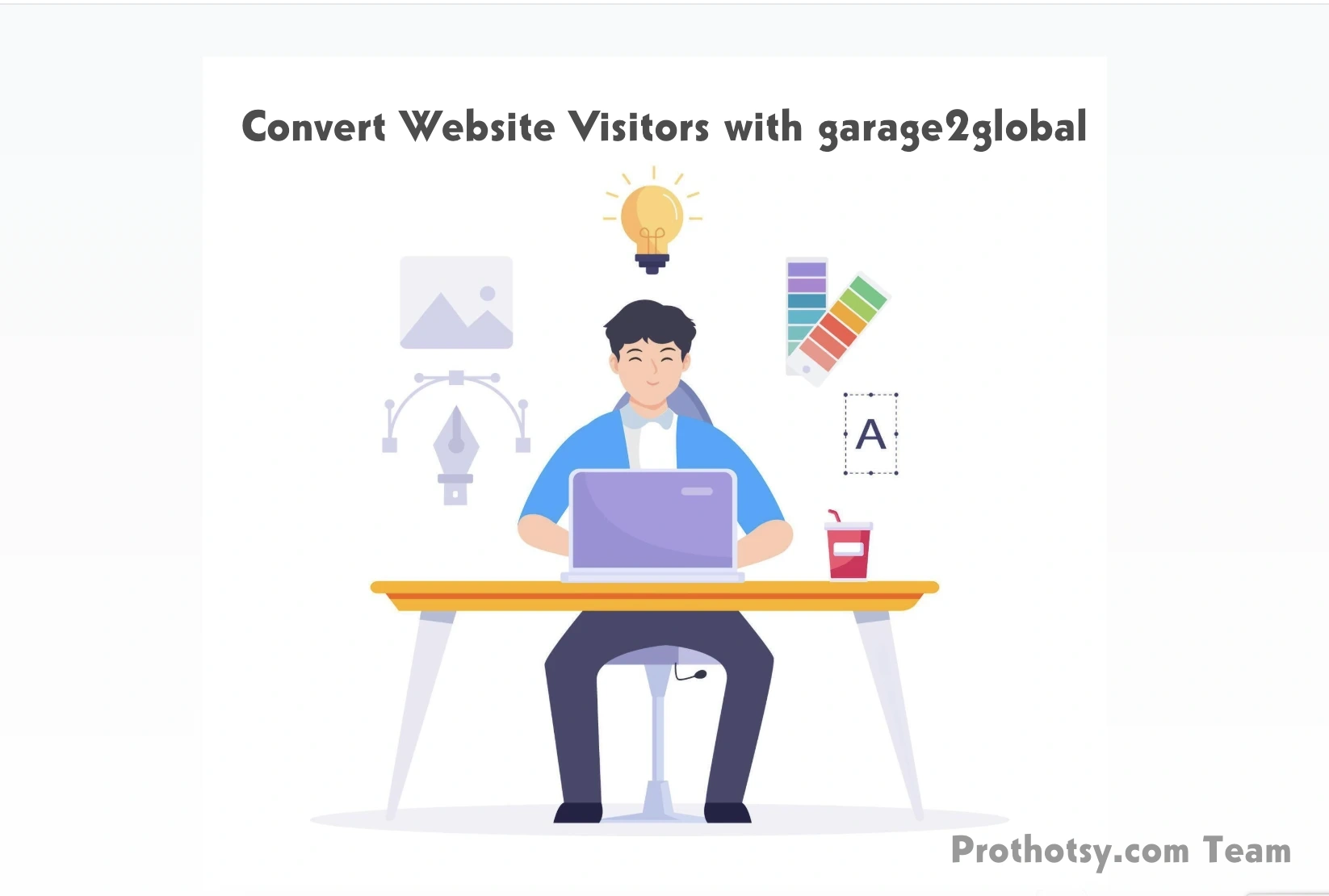 Convert Website Visitors with garage2global